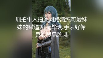 20小时大合集，百万粉丝大美女，【极品御姐】【蜜糖】，连续五天，屄就没休息过，淫水不断浪叫震天极品尤物