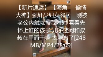 STP33935 女友浴室洗骚逼，男友跑过来蹲着舔逼，搞的好想要，坐在马桶上玩震动棒，小舌头舔JB，口活很棒