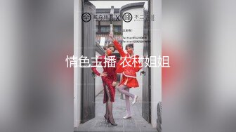 饥渴少妇商城户外勾引帅哥开房啪啪叫声太骚了