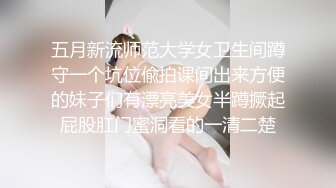 【新片速遞】 5月超级无敌漂亮又清纯的 9分超高颜值校园女神下海啦！不仅颜值超高，身材也无敌，饱满的大奶子，10分纯欲级顶级尤物[1.11G/MP4/02:53:29]