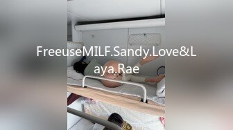 FreeuseMILF.Sandy.Love&Laya.Rae