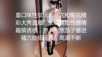 嫂子，贵在真实偷情我的嫂子，爽快【完整版53分钟已上传到下面的简阶】