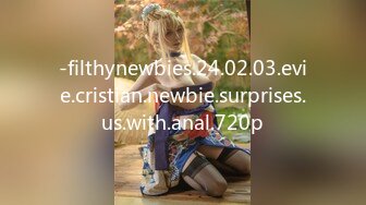 -filthynewbies.24.02.03.evie.cristian.newbie.surprises.us.with.anal.720p